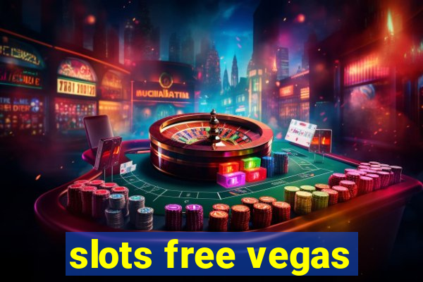 slots free vegas