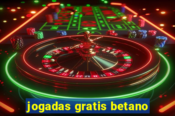 jogadas gratis betano