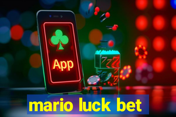 mario luck bet