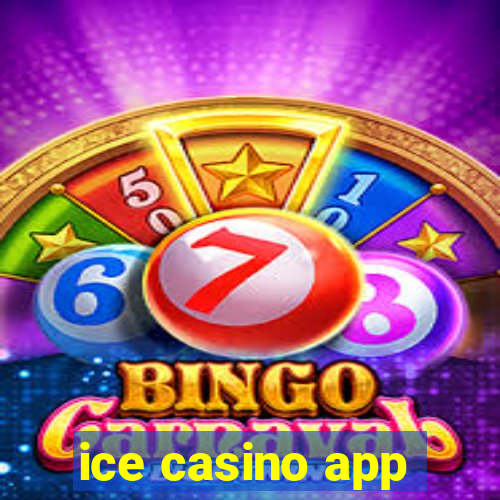 ice casino app