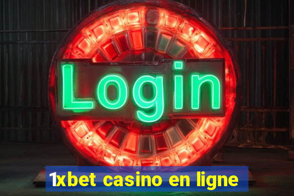 1xbet casino en ligne