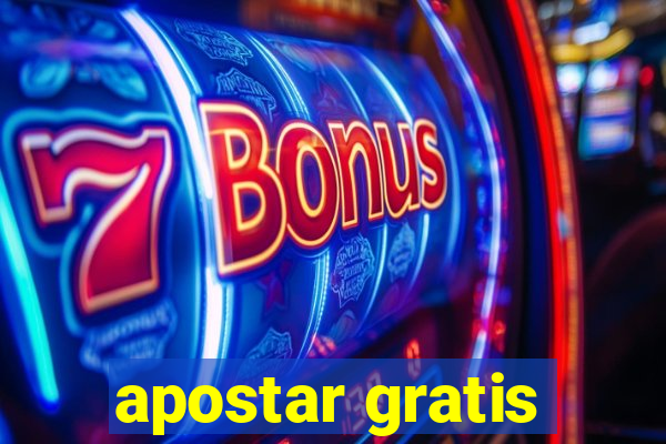 apostar gratis