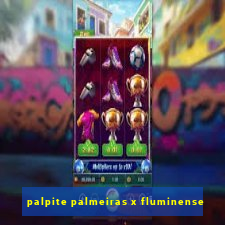 palpite palmeiras x fluminense