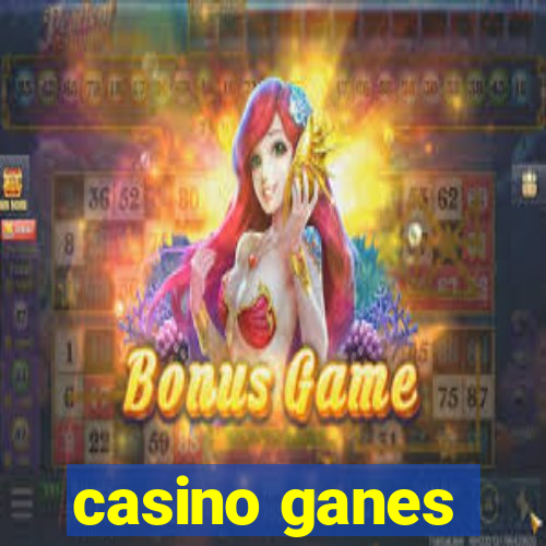 casino ganes