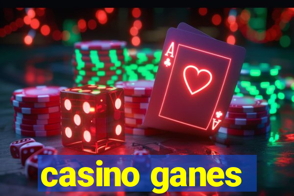 casino ganes