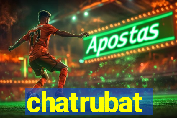 chatrubat