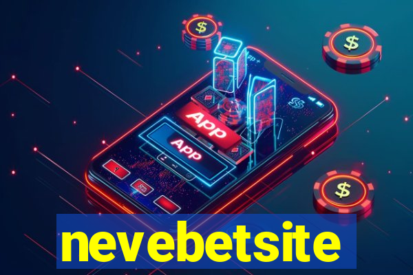 nevebetsite