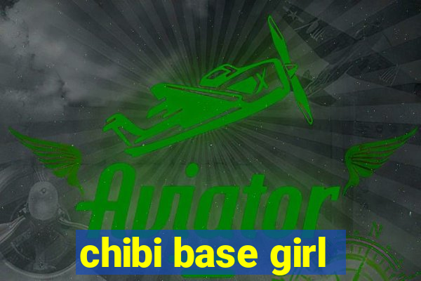 chibi base girl