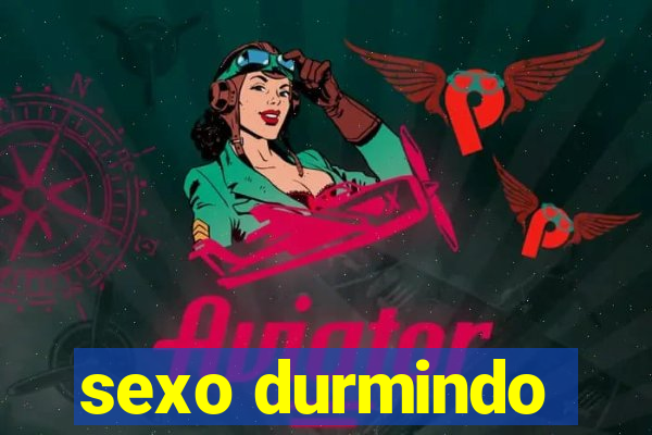 sexo durmindo