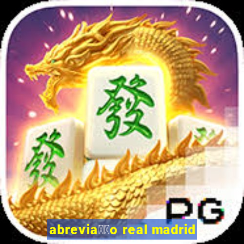 abrevia莽茫o real madrid