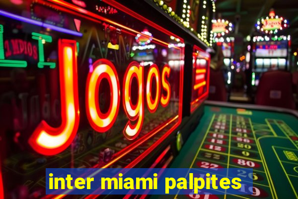 inter miami palpites