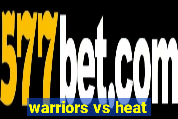 warriors vs heat