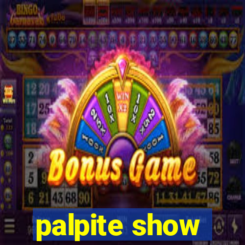 palpite show