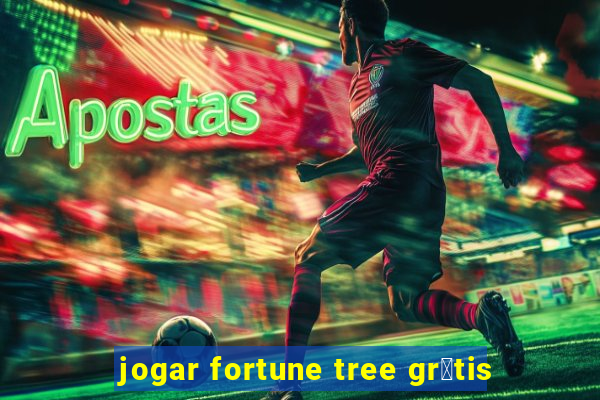 jogar fortune tree gr谩tis