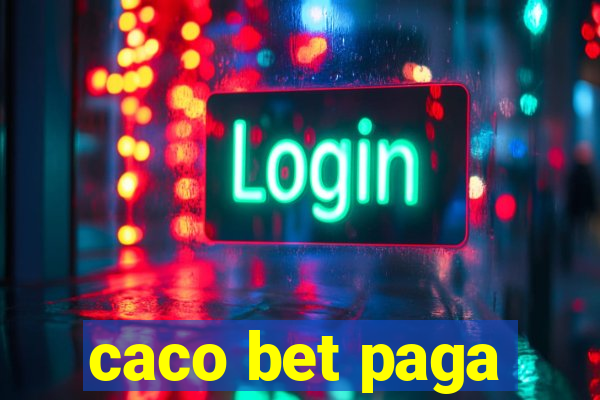 caco bet paga