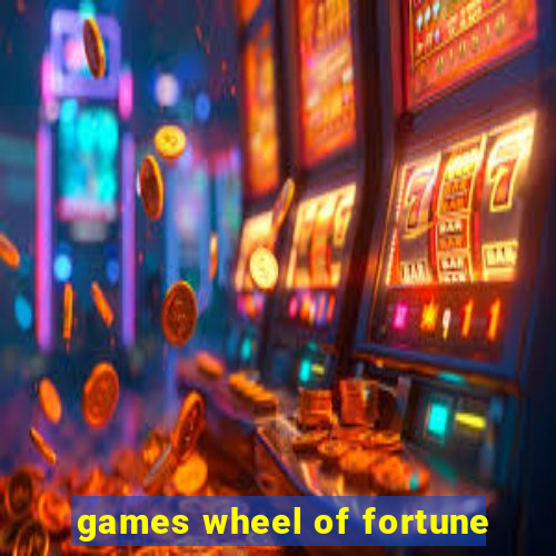 games wheel of fortune