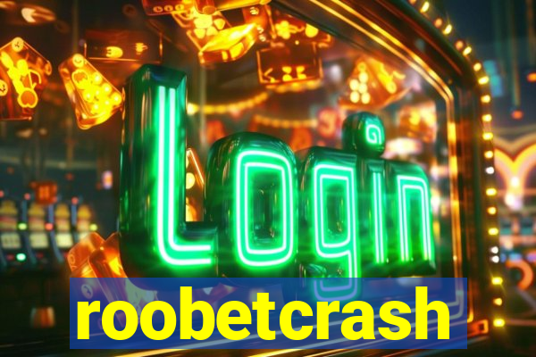 roobetcrash