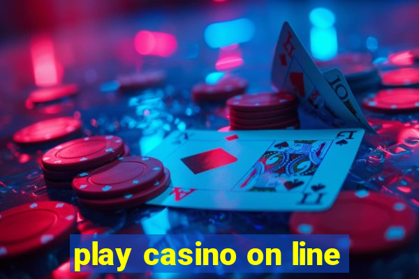 play casino on line