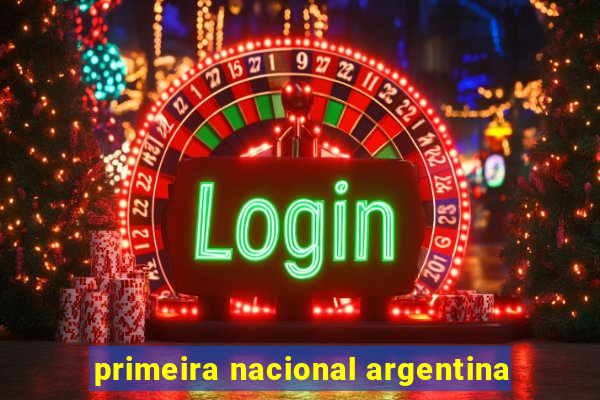 primeira nacional argentina