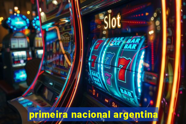 primeira nacional argentina