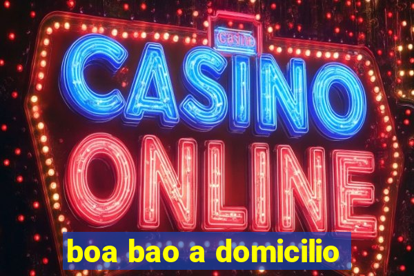 boa bao a domicilio