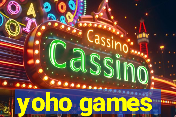 yoho games