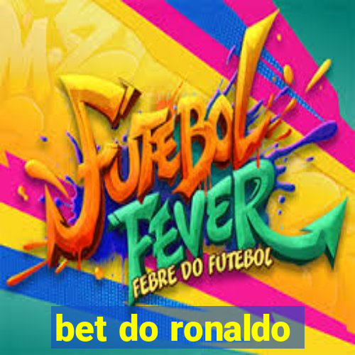 bet do ronaldo