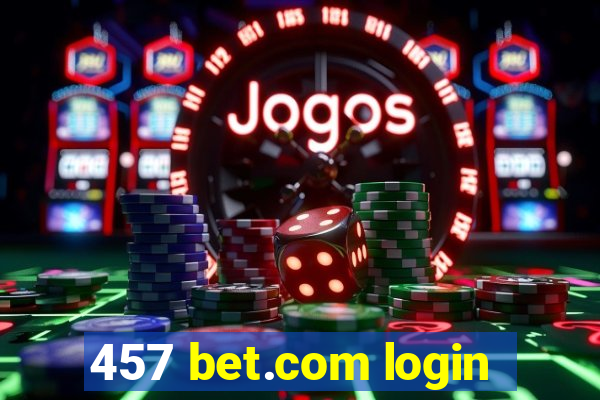 457 bet.com login