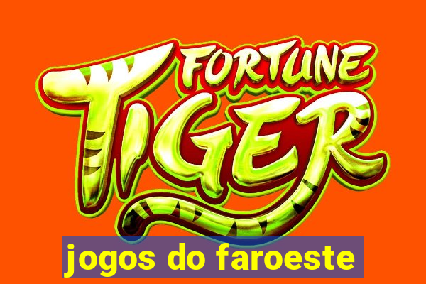 jogos do faroeste