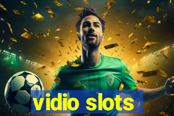 vidio slots