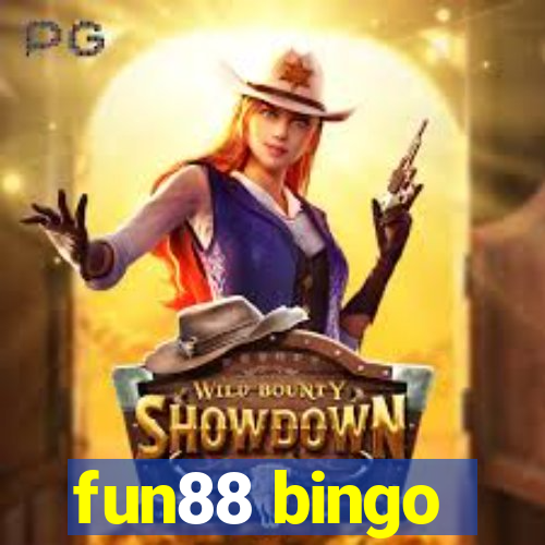 fun88 bingo