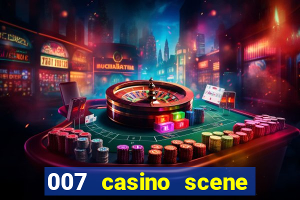 007 casino scene peirce brosnan