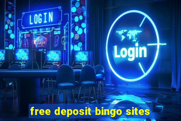 free deposit bingo sites