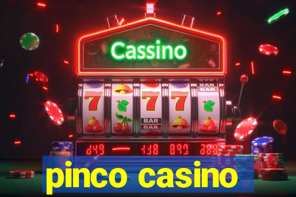 pinco casino