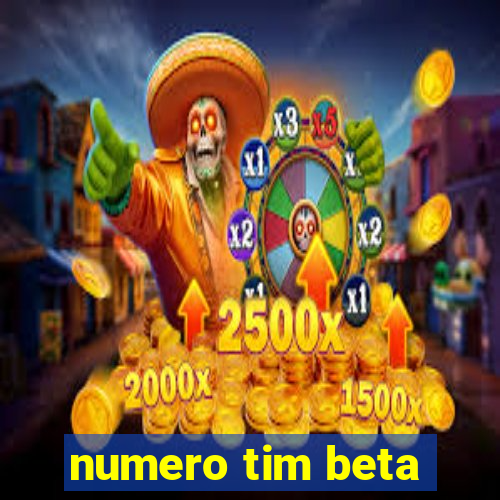 numero tim beta