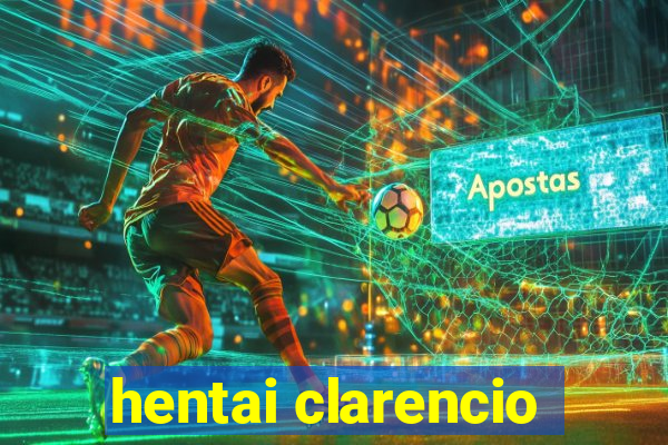 hentai clarencio