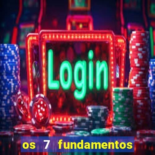 os 7 fundamentos da umbanda