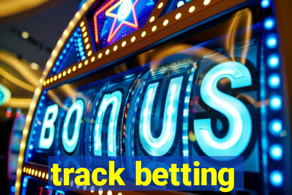 track betting