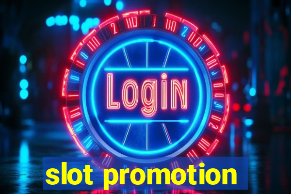 slot promotion