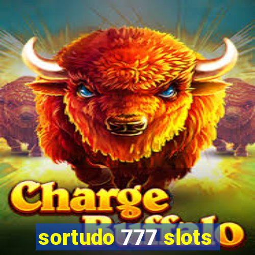 sortudo 777 slots