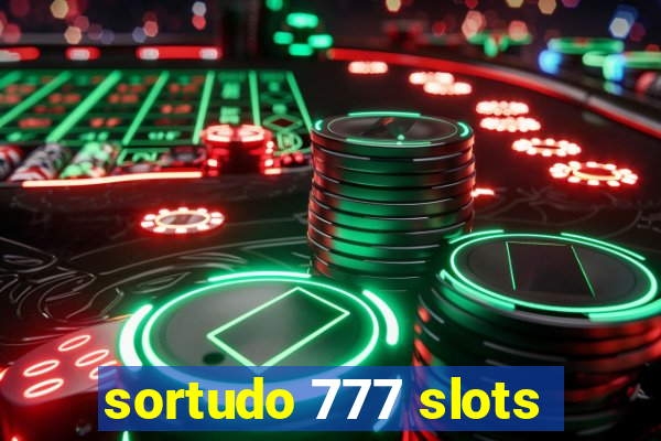 sortudo 777 slots