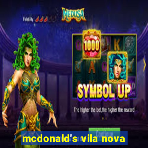 mcdonald's vila nova