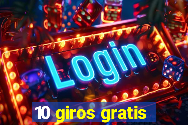 10 giros gratis