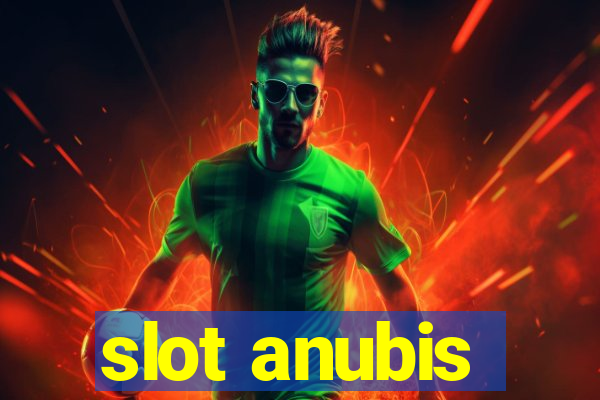 slot anubis