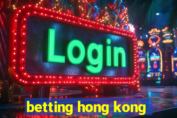 betting hong kong