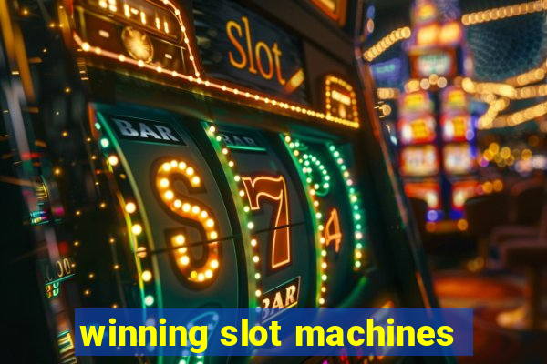 winning slot machines