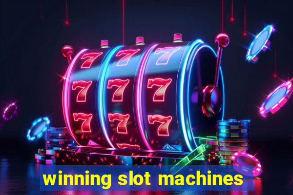 winning slot machines