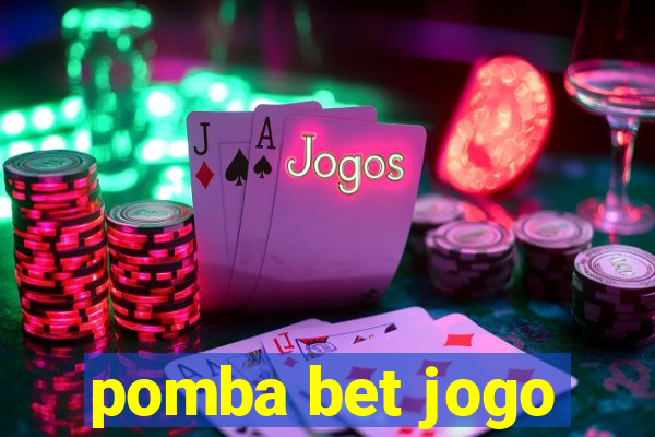 pomba bet jogo