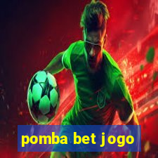 pomba bet jogo