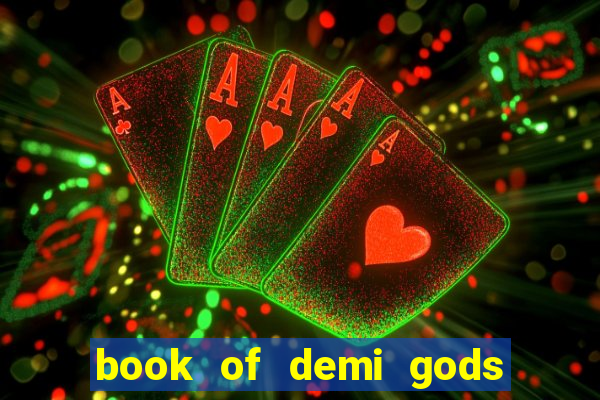 book of demi gods ii reloaded slot